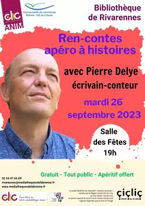 Ren-contes apéro à histoires avec Pierre Delye Salle des fêtes de Rivarennes à 19h00 - Gratuit